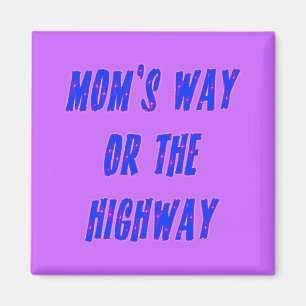 Imán El camino de las mamás o la autopista que dice