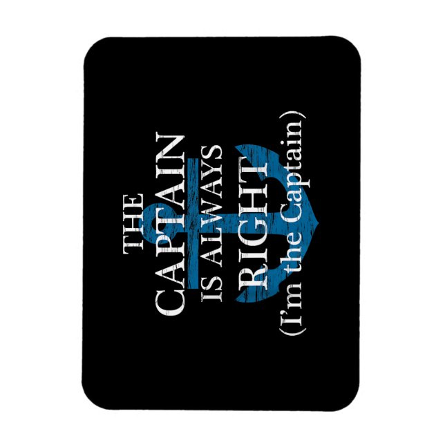 Imán El capitán siempre tiene razón y yo soy el capitán (Vertical)