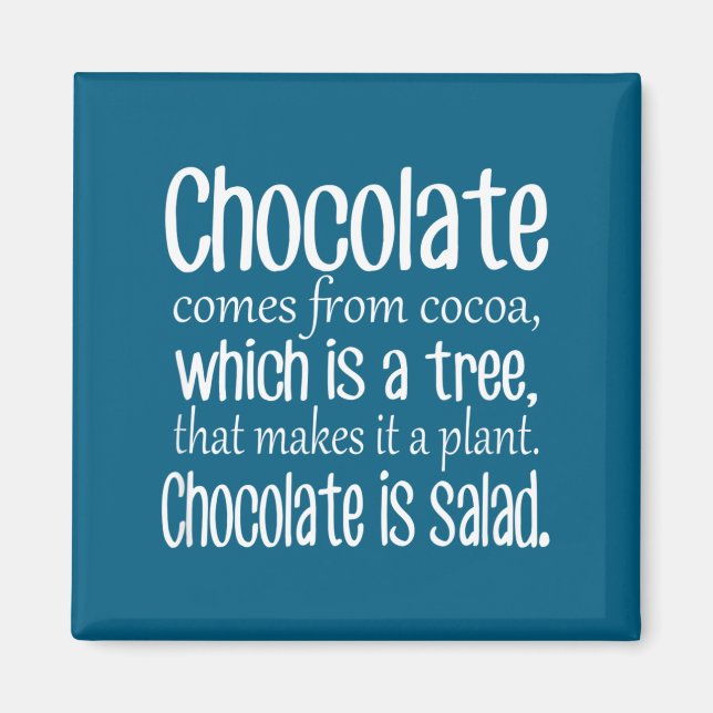Imán El chocolate es ensalada cita divertida de dieta (Frente)