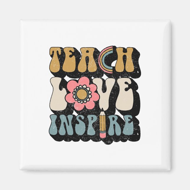 Imán El Ck To School Enseña Amor Inspira A Los Maestros (Frente)