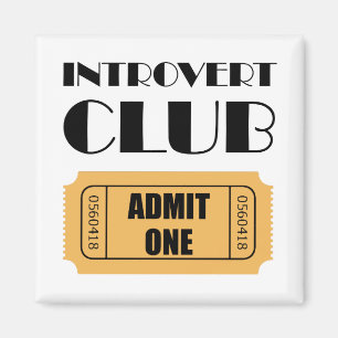 Imán El club introvertido admite un boleto divertido