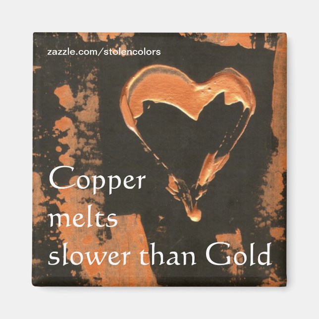 Imán El cobre se derrite más lentamente que el oro (Frente)
