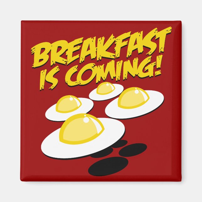 Imán El Desayuno Ya Llega. (Frente)