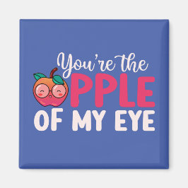 Imán El día de San Valentín de Apple of My Eye Funny Cu