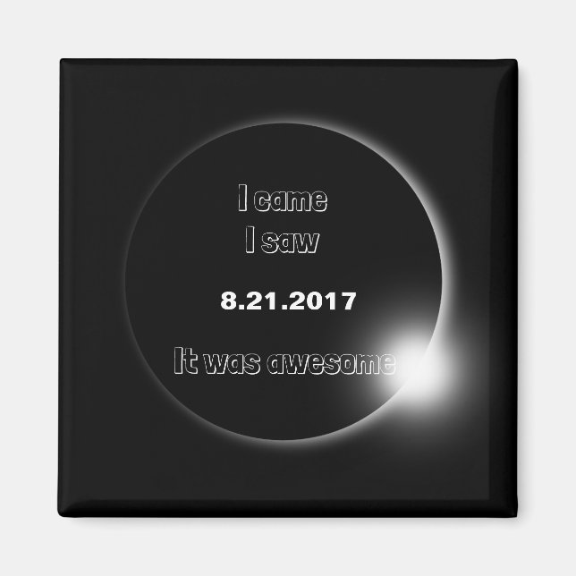 Imán El eclipse solar de 2017 que vine, vi, fue impresi (Frente)