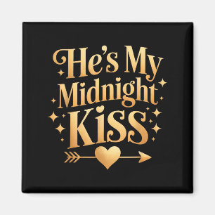 Imán Él es mi beso de medianoche Feliz año nuevo pareja