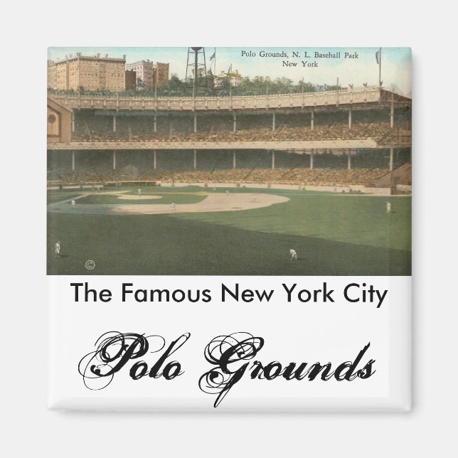 Imán El famoso parque de béisbol Polo Grounds, Nueva Yo (Frente)