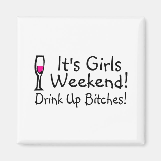 Imán El fin de semana de sus Chicas bebió vino (Frente)