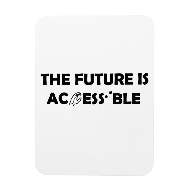 Imán El futuro es accesible el lenguaje de Rótulo ASL B (Vertical)