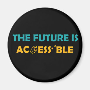 Imán El futuro es accesible el lenguaje de Rótulo ASL B