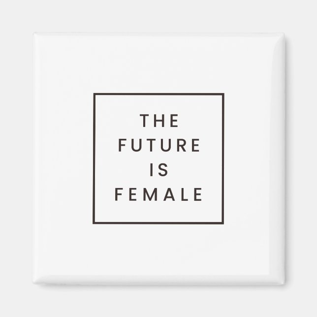 Imán el futuro es femenino (Frente)