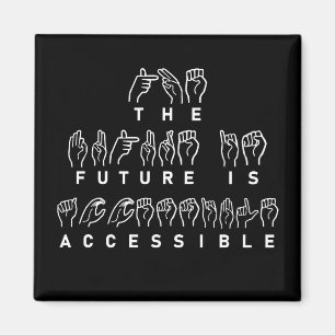 Imán El futuro es lenguaje de Rótulo ASL accesible