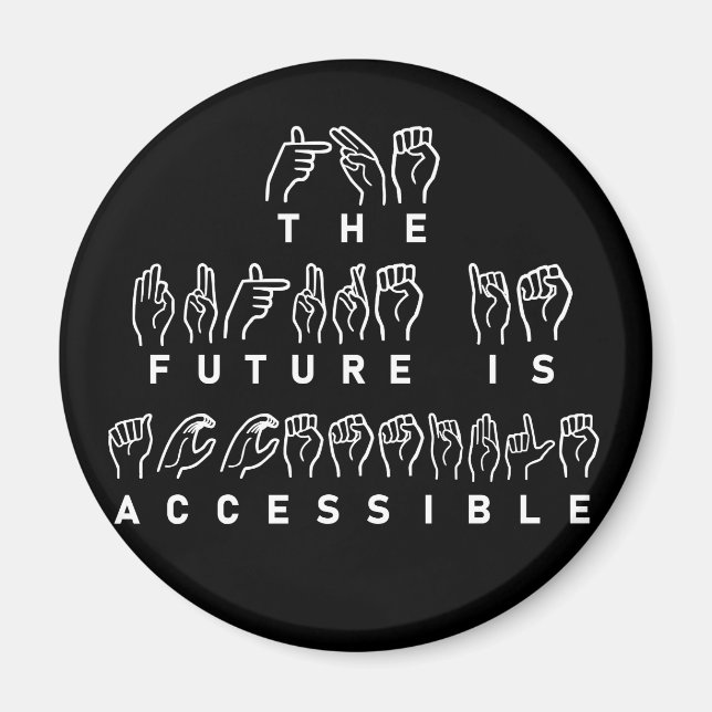 Imán El futuro es lenguaje de Rótulo ASL accesible (Frente)