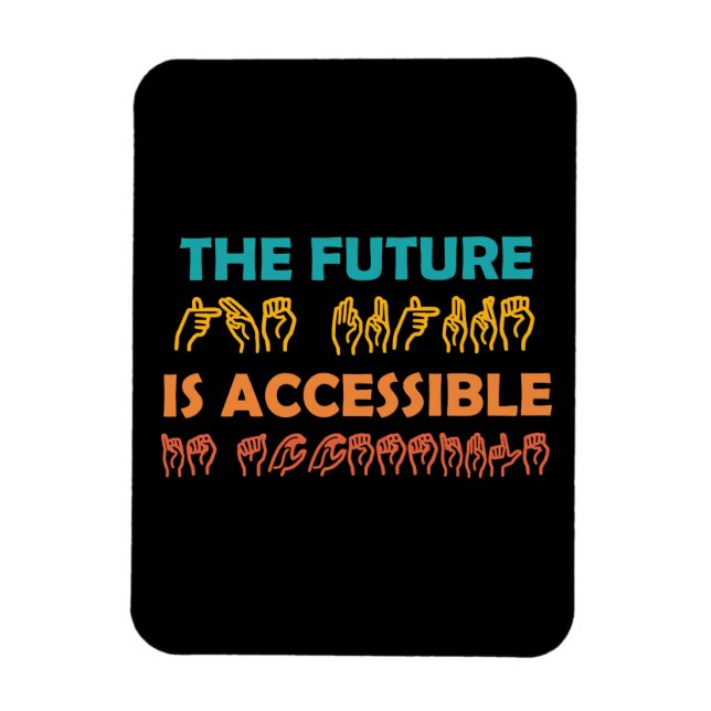 Imán El futuro es lenguaje de Rótulo ASL accesible (Vertical)