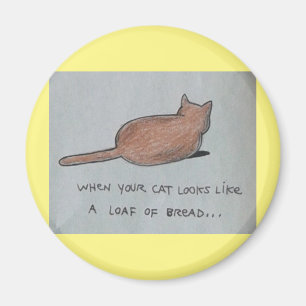 Imán El gato parece pan pan pan pan dulce y divertido p