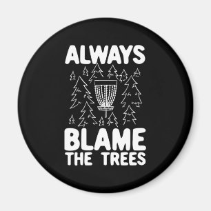 Imán El Golf De Disco Siempre Culpa A Los Árboles