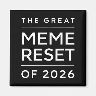 Imán El Gran Reinicio de Memes de 2026 Memes Divertidos