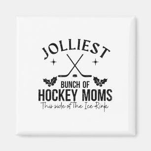 Imán El grupo más alegre de madres de hockey de este la