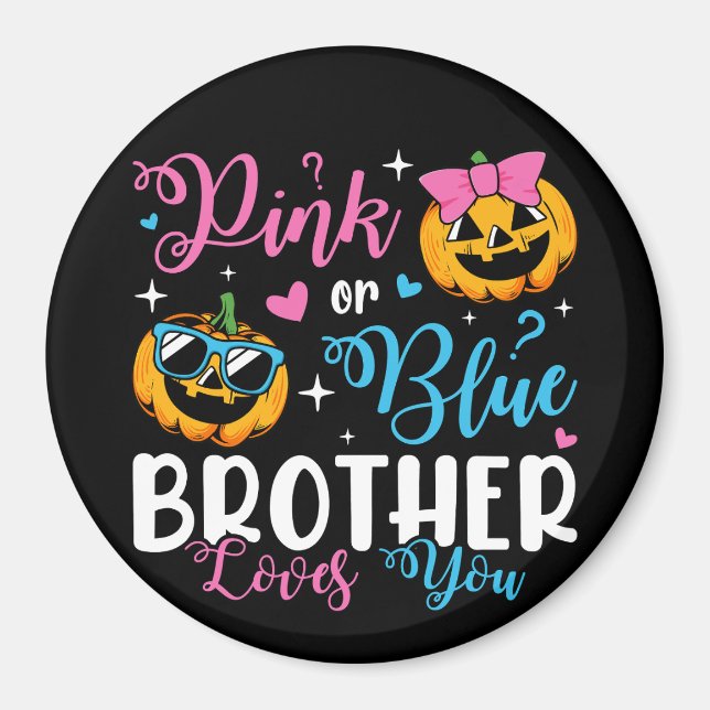 Imán El Hermano Rosa O Azul Le Ama La Calabaza Círculo  (Frente)