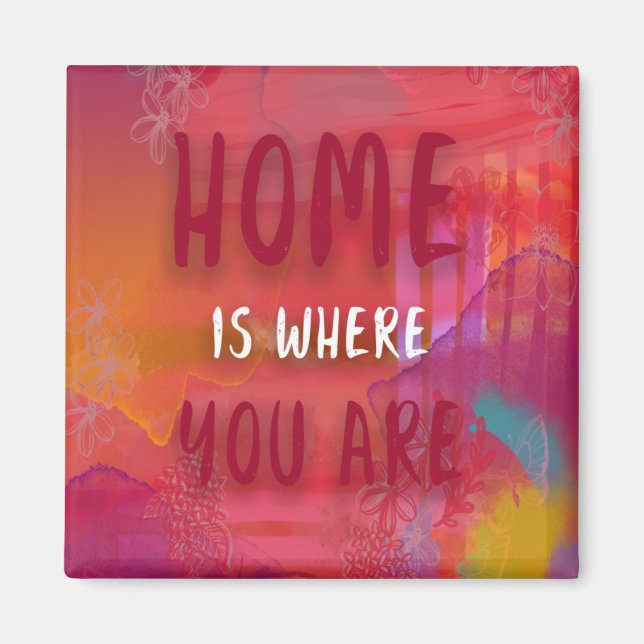 Imán El Hogar Es Donde Usted Es Magnet (Frente)