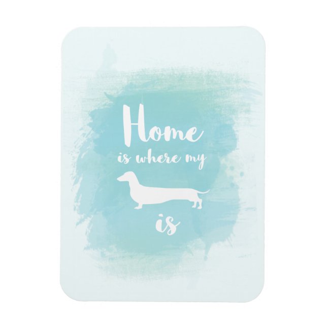 Imán El hogar lindo es donde mi dachshund es acuarela (Vertical)