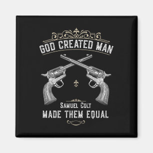 Imán El hombre creado por Dios Samuel Colt hizo que fue