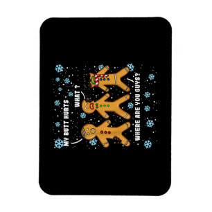 Imán El hombre de pan de jengibre cocinar mi culo duele