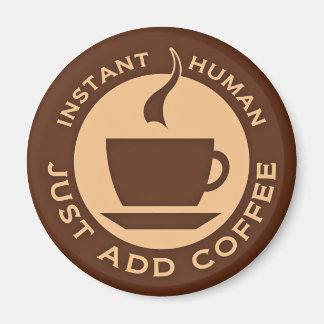 Imán El humano instantáneo acaba de añadir café
