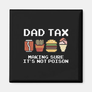 Imán El impuesto a papá Chiste de papá asegurándose de