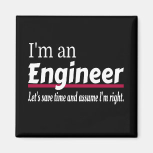 Imán El ingeniero siempre es gracioso sarcástico