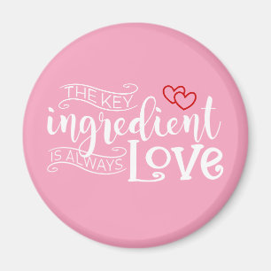 Imán El ingrediente clave es el amor San Valentín  Im