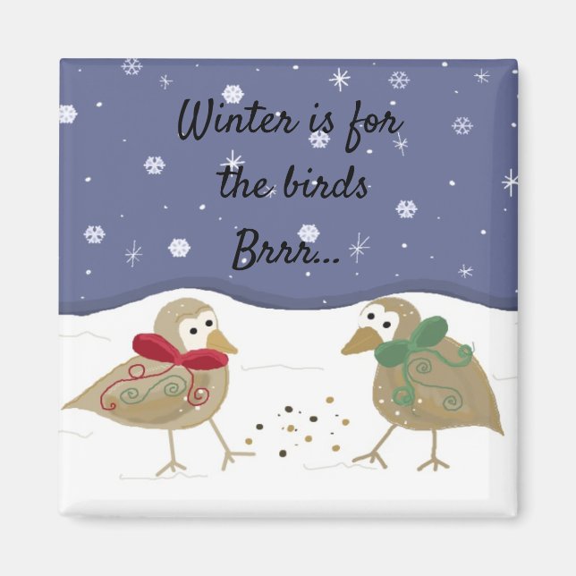 Imán El invierno es para los pájaros (Frente)
