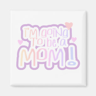 Imán El ir a ser una mamá