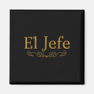 Imán El Jefe El Jefe En El Divertido Jefe Mexicano