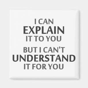 Imán El lema del ingeniero no puede entenderlo para