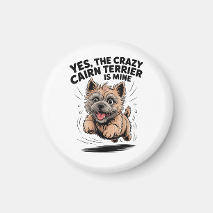 Imán El loco Cairn Terrier es mío