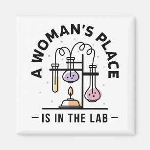Imán El lugar de una mujer está en el laboratorio – Art