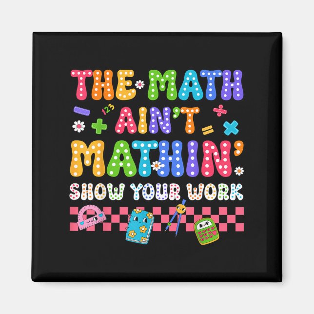 Imán El Math Aint Mathin Divertido Profesor Regreso A L (Frente)