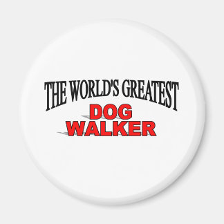 Imán El mejor caminante de perros del mundo