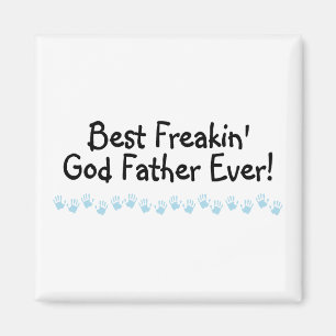 Imán El mejor padre de dios de Freakin nunca