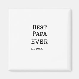 Imán El mejor papá jamás se presentó. Añadir el nombre 