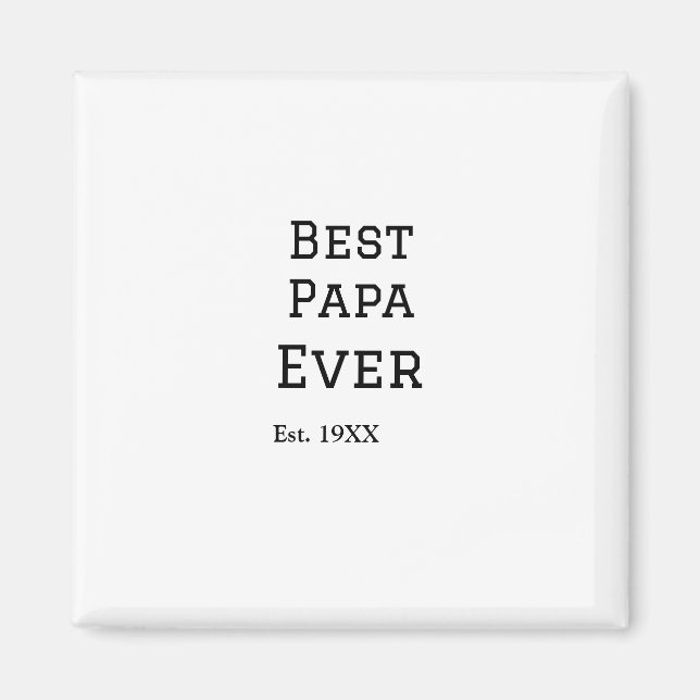 Imán El mejor papá jamás se presentó. Añadir el nombre  (Frente)