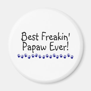 Imán El mejor Papaw de Freakin nunca