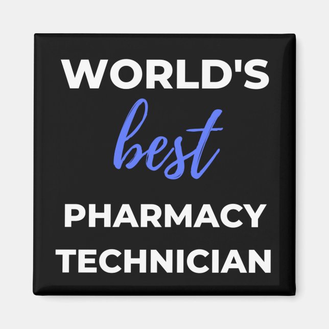 Imán El mejor técnico de farmacia del mundo (Frente)