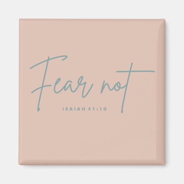 Imán "El miedo No". Isaías 41:10 (Frente)