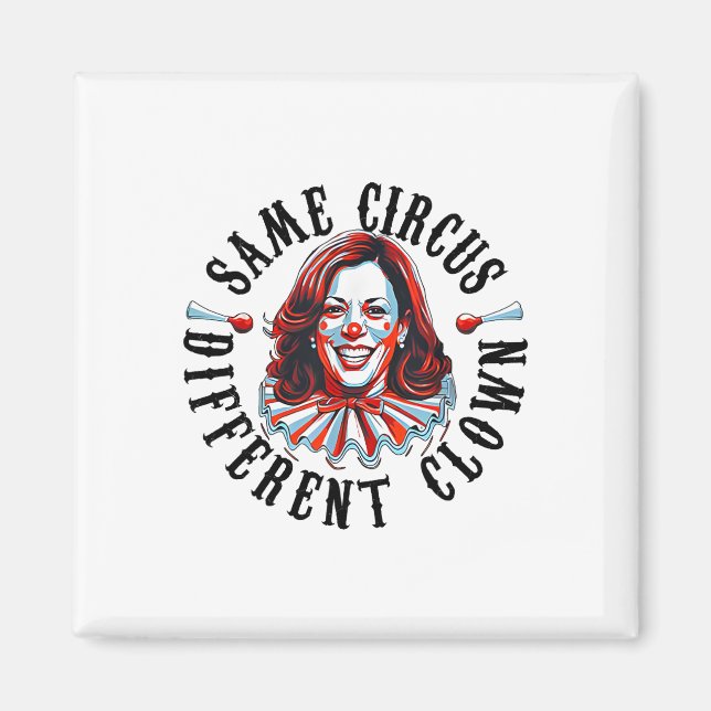 Imán El mismo circo diferente payaso Funny Kamala Harri (Frente)
