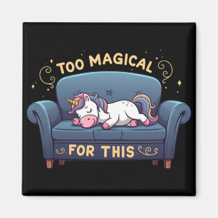 Imán El Mito Unicornio Perezoso Demasiado Mágico Para E