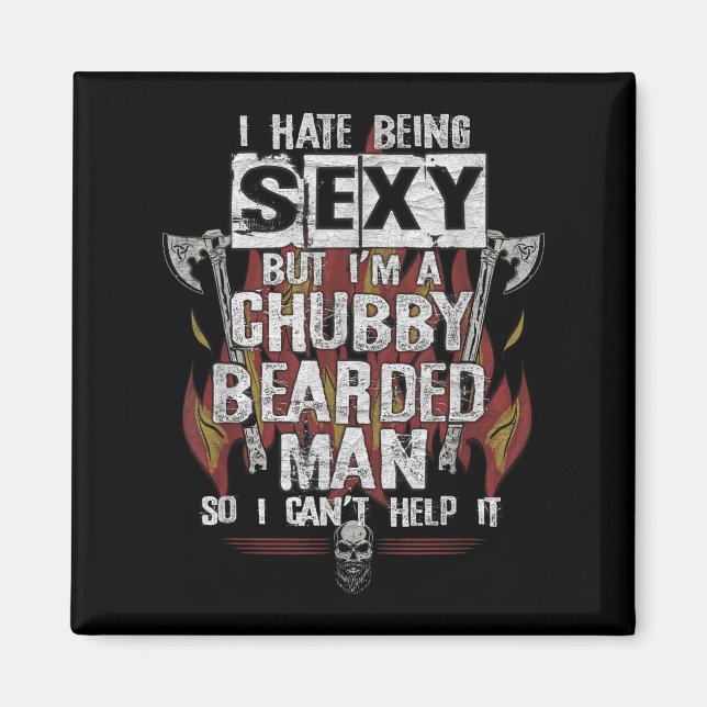 Imán El odio es tu pero soy un hombre con barba de Chub (Frente)