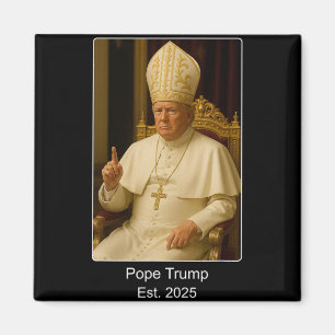 Imán El Papa Trump Est. 2025 Trump Quiere Ser El Próxim