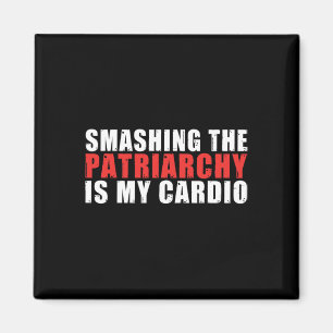Imán El patriarcado es mi feminista cardio fuerte